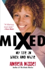 Image for Mixed : My Life in Black and White