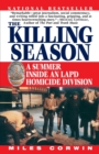 Image for The Killing Season : A Summer Inside an LAPD Homicide Division