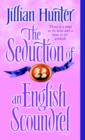Image for The seduction of an English scoundrel: a novel