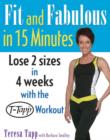 Image for Fit and Fabulous in 15 Minutes