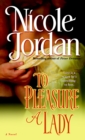 Image for To pleasure a lady  : a novel