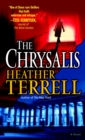Image for The chrysalis  : a novel
