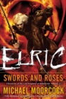 Image for Elric   Swords and Roses