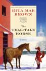 Image for Tell-Tale Horse: A Novel