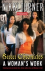 Image for A Woman&#39;s Work: Street Chronicles