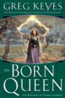 Image for The born queen