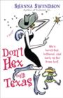 Image for Don&#39;t Hex with Texas: A Novel