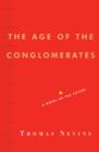 Image for Age of the Conglomerates: A Novel of the Future
