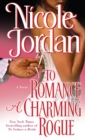 Image for To romance a charming rogue  : a novel