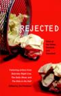 Image for Rejected: Tales of the Failed, Dumped, and Canceled