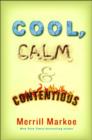 Image for Cool, Calm &amp; Contentious: Essays