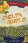 Image for Delta Girls: A Novel