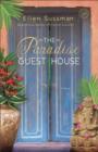 Image for The Paradise Guest House: a novel