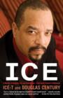 Image for Ice: A Memoir of Gangster Life and Redemption-from South Central to Hollywood.