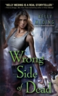 Image for Wrong Side of Dead
