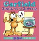 Image for Garfield sings for his supper  : His 55th Book