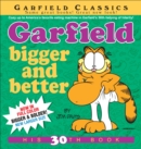Image for Garfield  : bigger and better