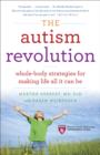 Image for The autism revolution: whole-body strategies for making life all it can be