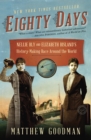 Image for Eighty days: Nellie Bly and Elizabeth Bisland&#39;s history-making race around the world