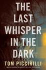 Image for The Last Whisper in the Dark: a novel