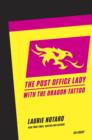 Image for Post Office Lady with the Dragon Tattoo: An Essay