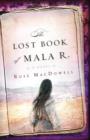 Image for Lost Book of Mala R.: A Novel