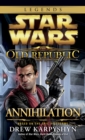 Image for Annihilation: Star Wars Legends (The Old Republic)