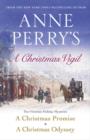 Image for Anne Perry&#39;s Christmas Vigil: Two Victorian Holiday Mysteries