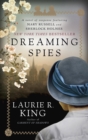 Image for Dreaming Spies: A novel of suspense featuring Mary Russell and Sherlock Holmes