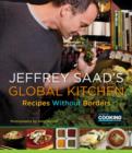 Image for Jeffrey Saad&#39;s Global Kitchen: Recipes Without Borders