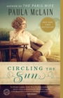 Image for Circling the Sun: A Novel