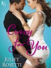 Image for Crazy for You: Life and Love on the Lam (A Loveswept Contemporary Romance)