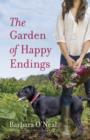 Image for Garden of Happy Endings: A Novel