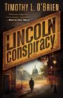 Image for The Lincoln conspiracy