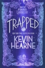 Image for Trapped: The Iron Druid Chronicles, Book Five