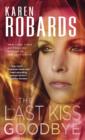 Image for The last kiss goodbye: a novel