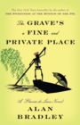 Image for Grave&#39;s a Fine and Private Place: A Flavia de Luce Novel : 9