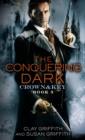 Image for Conquering Dark: Crown &amp; Key