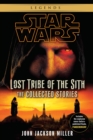 Image for Lost Tribe of the Sith: Star Wars Legends: The Collected Stories