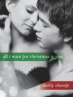 Image for All I Want for Christmas Is You (Short Story)