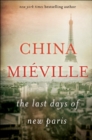 Image for The Last Days of New Paris : A Novel