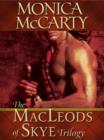 Image for MacLeods of Skye Trilogy 3-Book Bundle: Highlander Untamed, Highlander Unmasked, Highlander Unchained