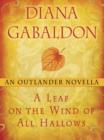 Image for Leaf on the Wind of All Hallows: An Outlander Novella