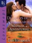 Image for Delaneys of Killaroo: Matilda, the Adventuress: A Loveswept Contemporary Romance