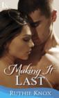 Image for Making It Last - A Novella (Camelot Series)