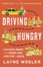 Image for Driving hungry: a memoir