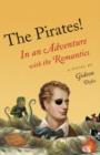 Image for Pirates!: In an Adventure with the Romantics