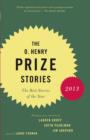Image for The O. Henry prize stories 2013