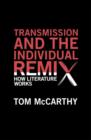 Image for Transmission and the Individual Remix