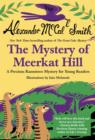 Image for Mystery of Meerkat Hill: A Precious Ramotswe Mystery for Young Readers